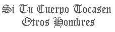 Si tu cuerpo...