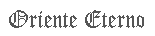Oriente eterno