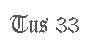 Tus 33