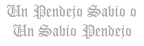 Un pendejo sabio